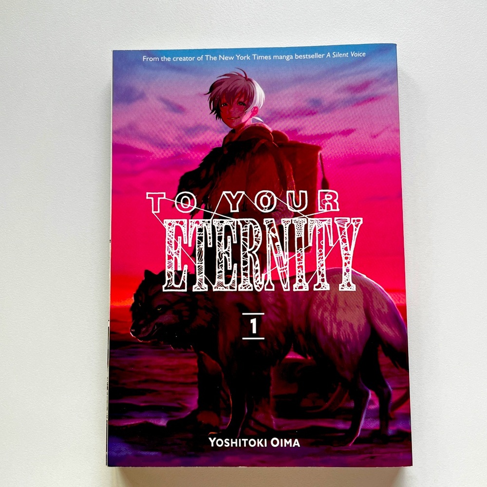 To Your Eternity, Volume 1, by: Yoshitoki Oima